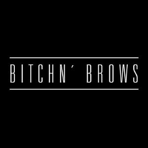Bitchn´ Brows