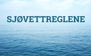 Sjøvettreglene!